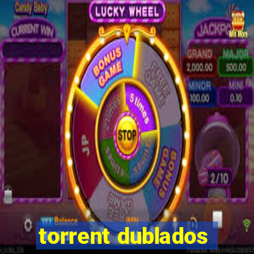 torrent dublados